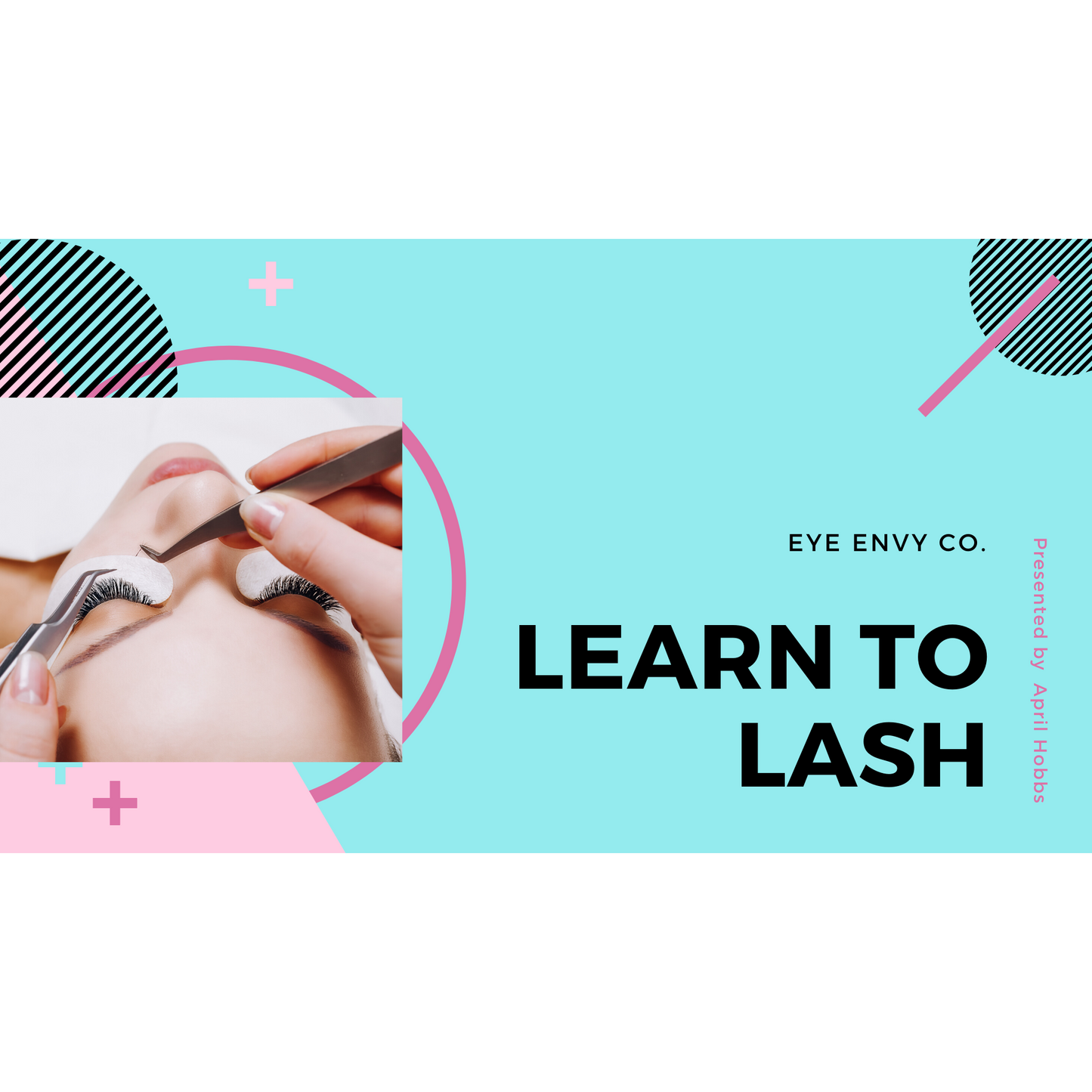 ONLINE CLASSIC LASH COURSE: Learn the fundamentals of Classic Eyelash Extension Application