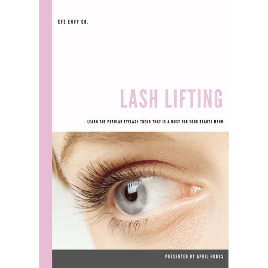 Lash Lift Bible: A guide to Lash Lifting